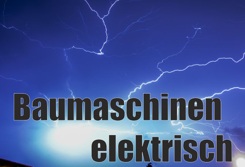 Elektroantrieb Baumaschinen